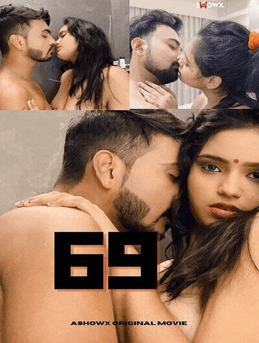 69 2024 ShowX Originals Short Film 720p HDRip Download