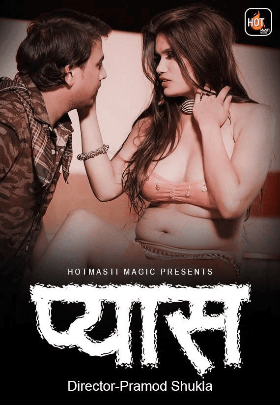 Pyaas 2024 S01E01 HotMasti Hindi Web Series 720p HDRip 140MB Download