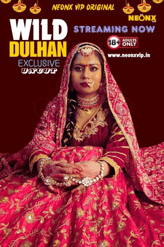 Wild Dulhan 2024 NeonX Hindi Short Film 720p HDRip Download