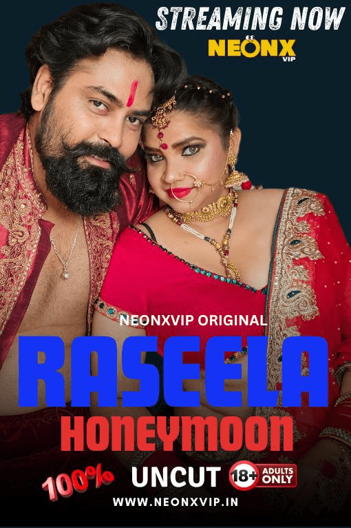 Raseela Honeymoon 2024 NeonX Hindi Short Film 1080p | 720p HDRip Download