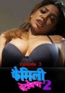 Family Strokes 2 2024 S01E03 PrimeShots Orignal Hindi Web Series 720p HDRip 80MB Download