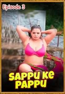 Sappu ke Pappu 2024 S01E03 Hindi PulsePrime Web Series 720p HDRip 150MB Download