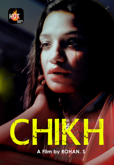 Chikh 2024 HotMasti Hindi Short Film 720p HDRip 180MB Download