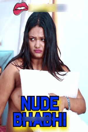 Nude Bhabhi 2024 Hindi FansLove Short Films 720p HDRip 180MB