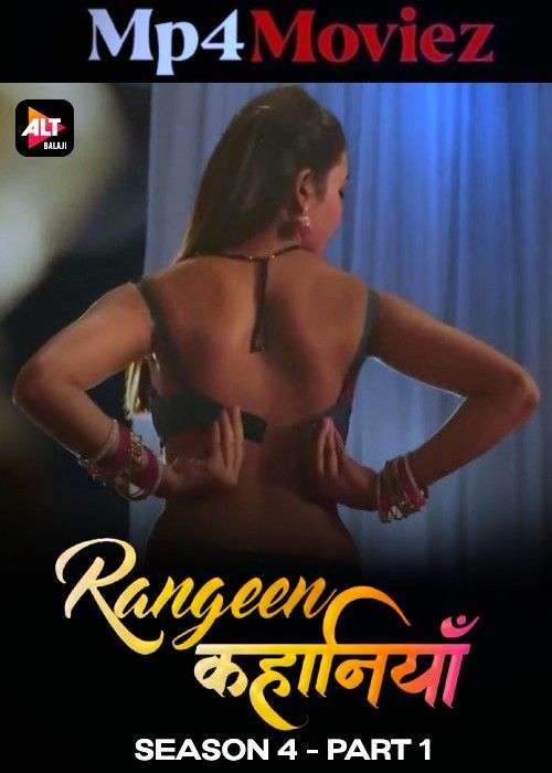 Rangeen Kahaniyan 2024 S09 ALTBalaji Ep3-4 Hindi Web Series 1080p | 720p HDRip Download