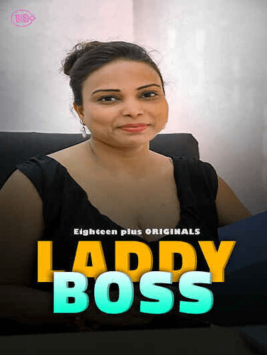 Laddy Boss 2024 18Plus Originals Short Film 720p HDRip 120MB Download
