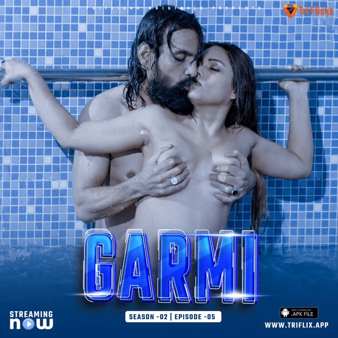 Garmi 2024 Triflicks S02E05 Hindi Web Series 1080p | 720p HDRip Download