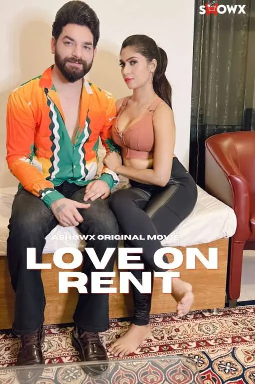 Love On Rent (2024) Hindi Uncut ShowX Hot Short Film 720p HDRip 300MB Download