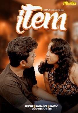 Item 2024 Mojflix S01 Ep01 Hindi Web Series 1080p | 720p HDRip Download