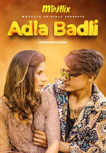 Adla Badli 2024 Mojflix S02 Ep01 Hindi Web Series 1080p | 720p HDRip 1filmy4wap