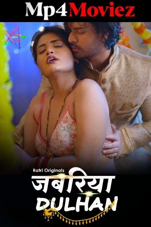 Jabariya Dulhan 2024 Ratri S01E02 Hindi Web Series 720p 1filmy4wap