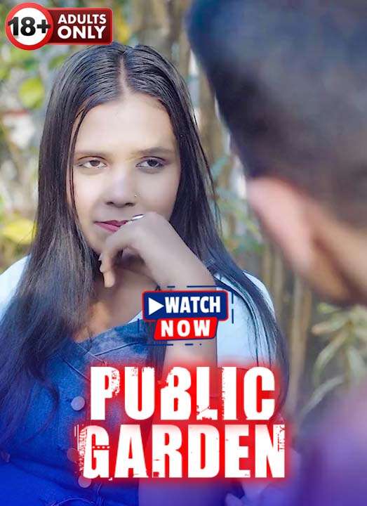 Public Garden Hindi Uncut BindasTimes Hot Short Film 720p HDRip 1filmy4wap