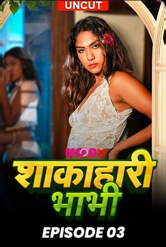 Shakahari Bhabhi MoodX S01E03 Web Series 1080p | 720p HDRip 1filmy4wap