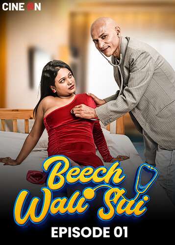 Beech Wali Sui CineOn S01E01 Hindi Web Series 1080p | 720p HDRip 1filmy4wap