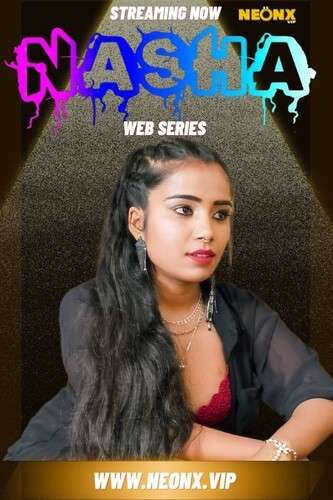Nasha NeonX Hindi Short Film 720p HDRip 1filmy4wap