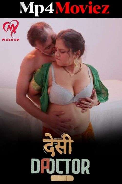 Desi Doctor 2024 MakhanApp S01 Ep1-2 Hindi Web Series 1080p | 720p HDRip 1filmy4wap