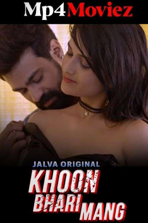 Khoon Bhari Mang (2024) Season 1 Hindi Jalva Web Series 1filmy4wap