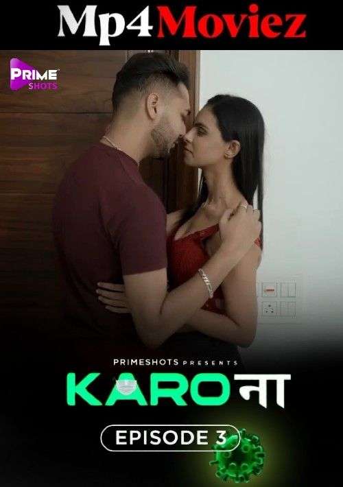 Karo Naa 2024 PrimeShots S01E02 Hindi Web Series 720p HDRip 1filmy4wap