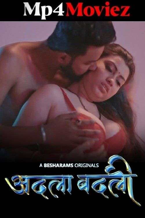 Adla Badli Besharams Hot Hindi Web Series 720p HDRip 1filmy4wap