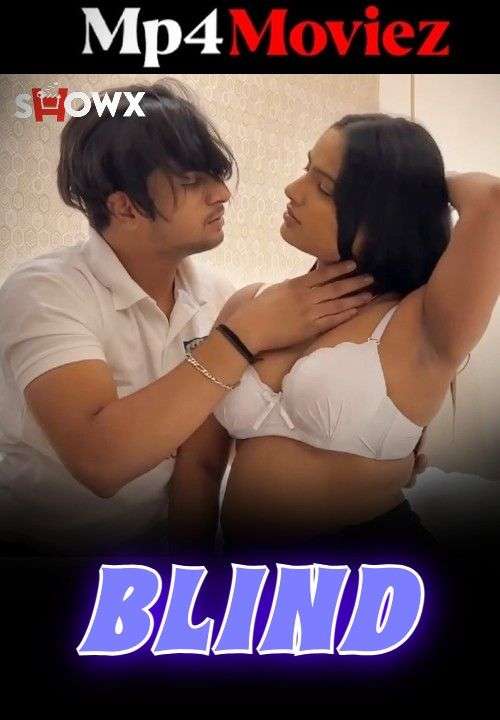Blind 2024 Showx Hindi Short Film 720p HDRip 400MB 1filmy4wap