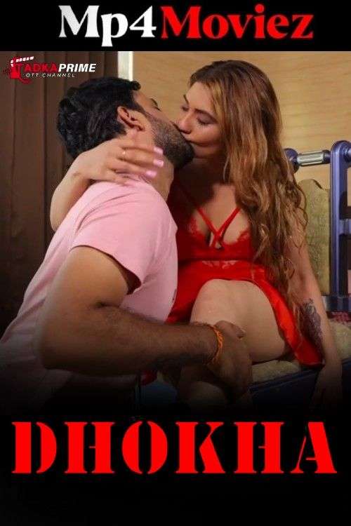 Dhokha Tadkaprime S01E01 Hindi Web Series 720p HDRip 1filmy4wap