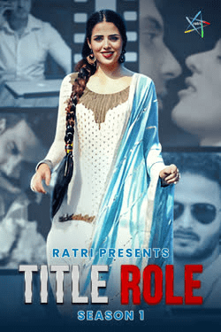 Title Role 2025 Ratri S01E01T03 Hindi Web Series 1080p | 720p | 480p HDRip 1filmy4wap