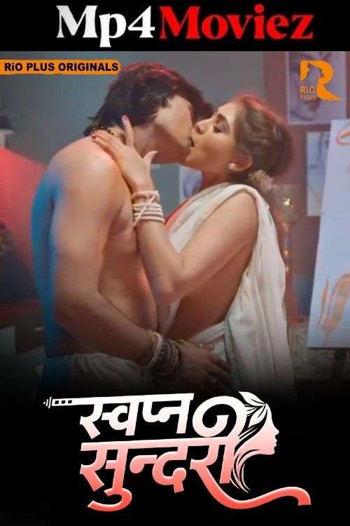 Swapna Sundariii 2025 Rioplus S01E03T04 Hindi Web Series 1080p | 720p HDRip 1filmy4wap