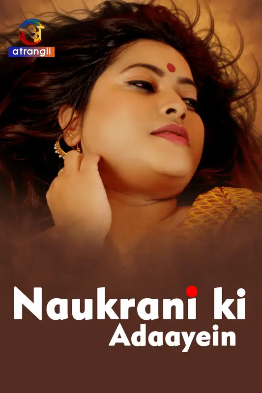 Naukrani Ki Adaayein 2025 Atrangii Hindi Short Film 720p HDRip 1filmy4wap