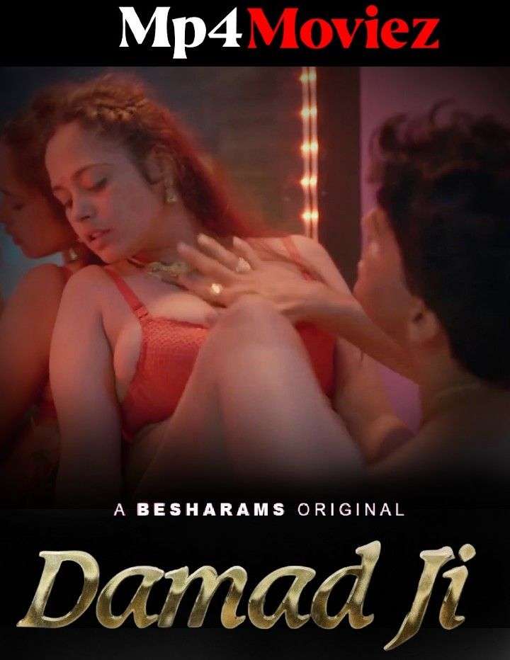 Damad Ji Besharams 2025 S1E04 Hindi Web Series HDRip 720p 1filmy4wap