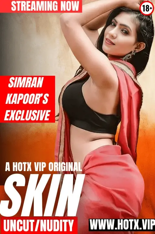 Skin 2025 HotX Hindi Short Film 1080p | 720p HDRip 1filmy4wap