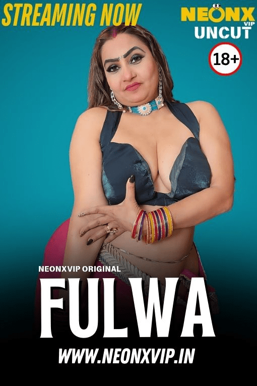 Fulwa 2025 NeonX Hindi Short Film 1080p