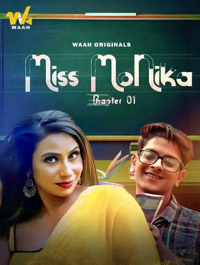 Miss Monika Chapter 1 (2025) Hindi Waah Short Film 720p HDRip 1filmy4wap