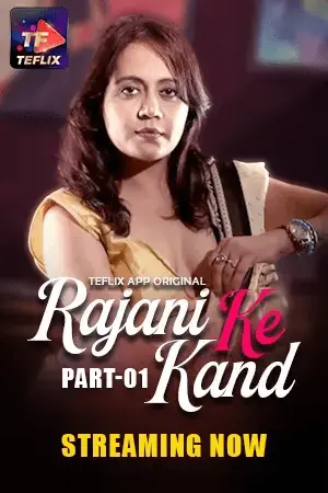 Rajani Ke Kaand 2025 TeFlix S01E01T03 Hindi Web Series 1080p | 720p | 480p HDRip 1filmy4wap