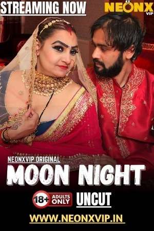 Moon Night 2025 Hindi NeonX Short Films 720p HDRip 1Filmy4wap